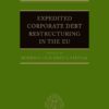 Expedited Corporate Debt Restructuring in the EU eBook