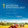 Fundamentals of Bayesian Epistemology 1: Introducing Credences eBook