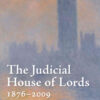 The Judicial House of Lords: 1876-2009, 1st Edition eBook