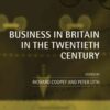 Business in Britain in the Twentieth Century: Decline and Renaissance?, 1st Edition eBook