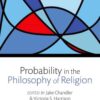 Probability in the Philosophy of Religion, 1st Edition eBook