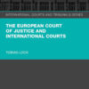 The European Court of Justice and International Courts eBook
