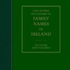 The Oxford Dictionary of Family Names of Ireland eBook