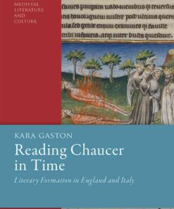 Reading Chaucer in Time: Literary Formation in England and Italy eBook