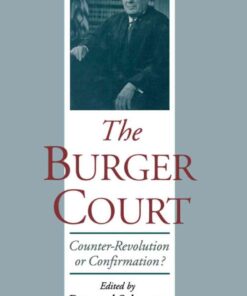 The Burger Court: Counter-Revolution or Confirmation?, 1st Edition eBook