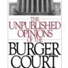 The Unpublished Opinions of the Burger Court eBook
