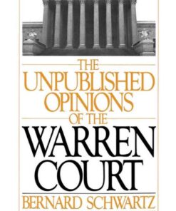 The Unpublished Opinions of the Warren Court eBook