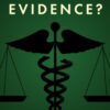 On What Evidence?: Making the Case in Medical Decision-Making, 1st Edition eBook