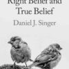 Right Belief and True Belief eBook