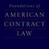 Foundations of American Contract Law, 1st Edition eBook