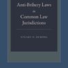 Anti-Bribery Laws in Common Law Jurisdictions eBook