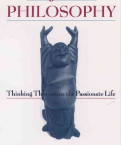 The Joy of Philosophy: Thinking Thin versus the Passionate Life eBook