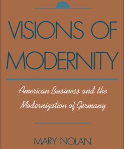 Visions of Modernity: American Business and the Modernization of Germany eBook