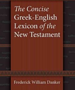The Concise Greek-English Lexicon of the New Testament, 1st Edition eBook