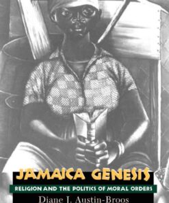 Jamaica Genesis: Religion and the Politics of Moral Orders, 1st Edition eBook