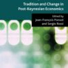 The Political Economy of Monetary Circuits: Tradition and Change in Post-Keynesian Economics eBook