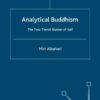 Analytical Buddhism: The Two-tiered Illusion of Self eBook