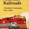 Missouri Railroads: A Modern Crossroads 1921-2023 eBook