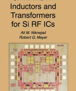Design, Simulation and Applications of Inductors and Transformers for Si RF ICs eBook