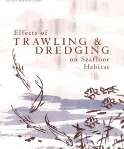 Effects of Trawling and Dredging on Seafloor Habitat eBook