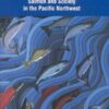 Upstream: Salmon and Society in the Pacific Northwest eBook
