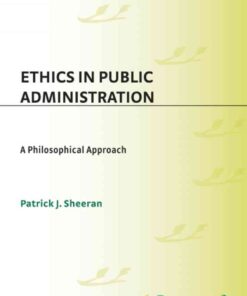 Ethics in Public Administration: A Philosophical Approach, 1st Edition eBook