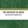 The Sociology of Greed: Runs and Ruins in Banking Crises, 1st Edition eBook