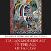Italian Modern Art in the Age of Fascism, 1st Edition eBook
