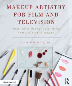 Makeup Artistry for Film and Television: Your Tools for Success On-Set and Behind-the-Scenes, 1st Edition eBook