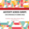 Austerity Across Europe: Lived Experiences of Economic Crises, 1st Edition eBook