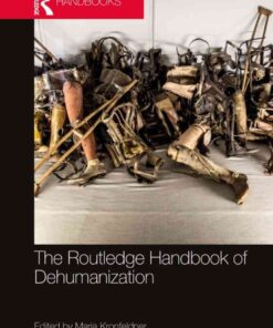 The Routledge Handbook of Dehumanization, 1st Edition eBook
