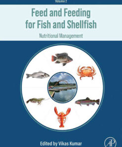 Feed and Feeding for Fish and Shellfish: Nutritional Management eBook