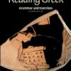 Reading Greek: Grammar and Exercises, 2nd Edition eBook