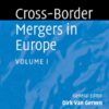 Cross-Border Mergers in Europe: Volume 1, 1st Edition eBook