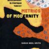 Metrics of Modernity: Art and Development in Postwar Turkey, 1st Edition eBook