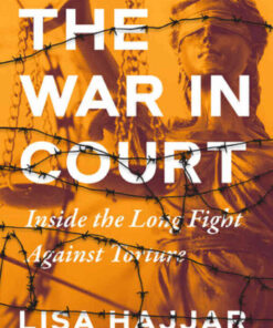 The War in Court: Inside the Long Fight against Torture, 1st Edition eBook