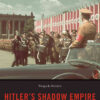 Hitler's Shadow Empire: Nazi Economics and the Spanish Civil War eBook