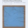 Agent-Based and Individual-Based Modeling: A Practical Introduction, 2nd Edition eBook