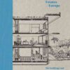 Modernist Estates - Europe: The buildings and the people who live in them today eBook