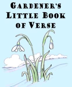 The Gardener's Little Book of Verse, 2nd Edition eBook