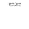 Moving Pictures/Stopping Places: Hotels and Motels on Film eBook
