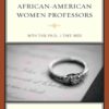 Experiences of Single African-American Women Professors eBook