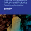 Additive Manufacturing in Optics and Photonics: Fabrication and applications eBook