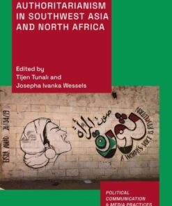 Art Against Authoritarianism in Southwest Asia and North Africa, 1st Edition eBook