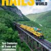 Rails Around the World: Two Centuries of Trains and Locomotives eBook