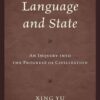 Language and State: An Inquiry into the Progress of Civilization eBook