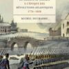 Le Concept de liberté au Canada à l’époque des Révolutions atlantiques (1776-1838) eBook
