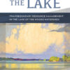 Levelling the Lake: Transboundary Resource Management in the Lake of the Woods Watershed, 1st Edition eBook