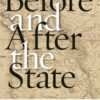 Before and After the State: Politics, Poetics, and People(s) in the Pacific Northwest, 1st Edition eBook