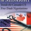 Decision at Midnight: Inside the Canada-US Free-Trade Negotiations, 1st Edition eBook